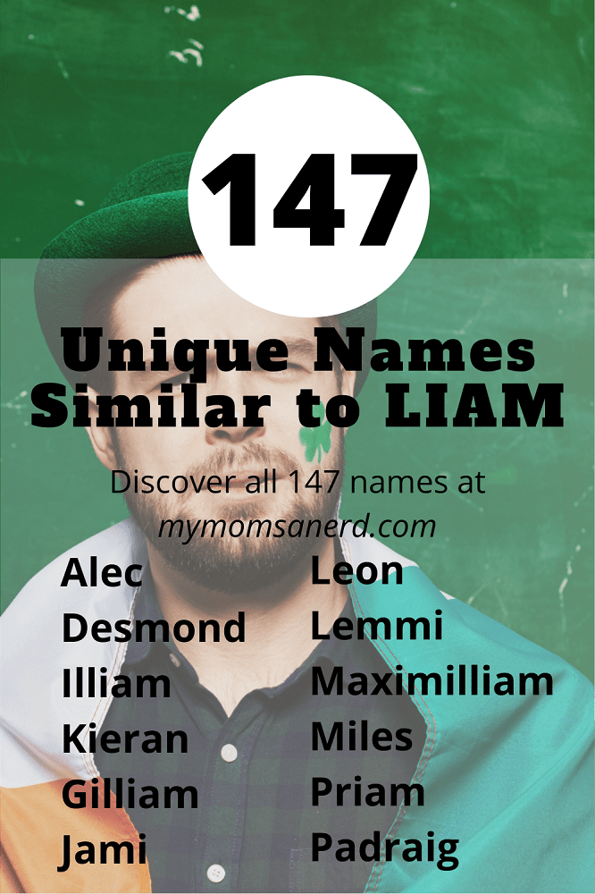Names Similar To Liam