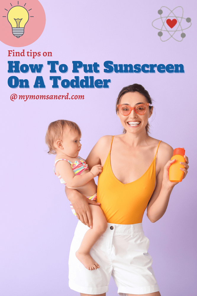 How To Put Sunscreen On A Toddler